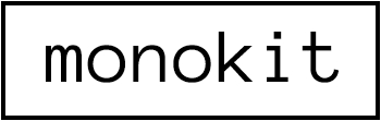 Monokit